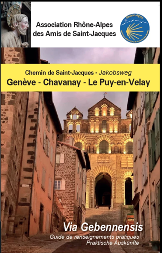 Via Gebennensis: Genève à Le Puy-en-Velay: Guide jaune