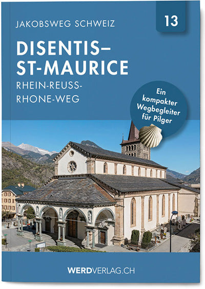 Nr. 13 | Jakobsweg Schweiz Disentis – St-Maurice