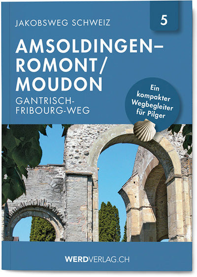 Nr. 5 | Jakobsweg Schweiz Amsoldingen – Romont/Moudon