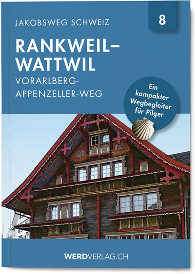 Nr. 8 | Jakobsweg Schweiz Rankweil – Wattwil