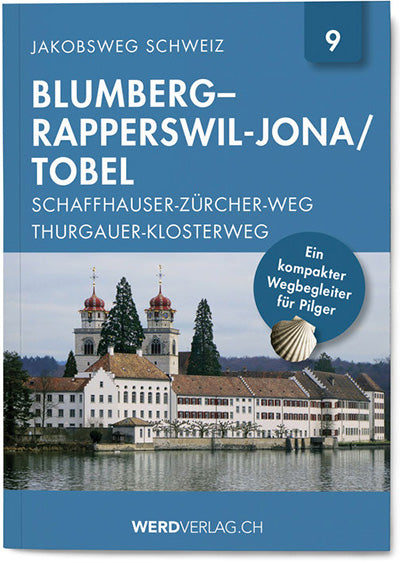 Nr. 9 | Jakobsweg Schweiz Blumberg – Rapperswil-Jona/Tobel