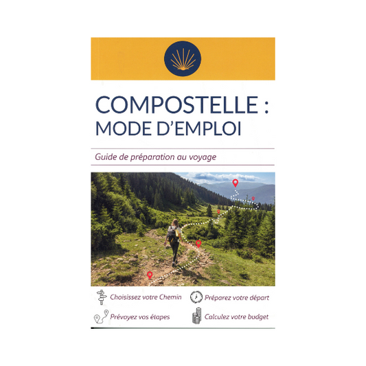 Compostelle - Mode d'emploi